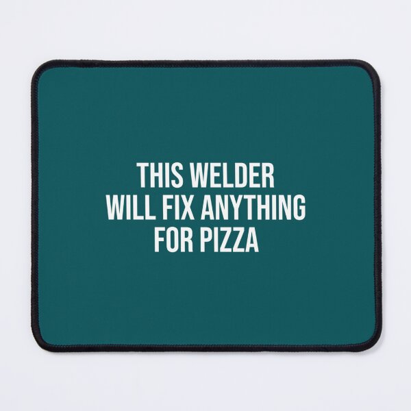 Item preview, Funny Welder Pizza Lover Welding    designed and sold by DirtyMackell.