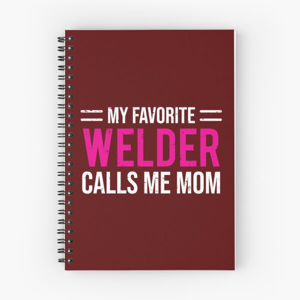 Item preview, My Favorite Welder Calls Me Mom Mother    designed and sold by DirtyMackell.