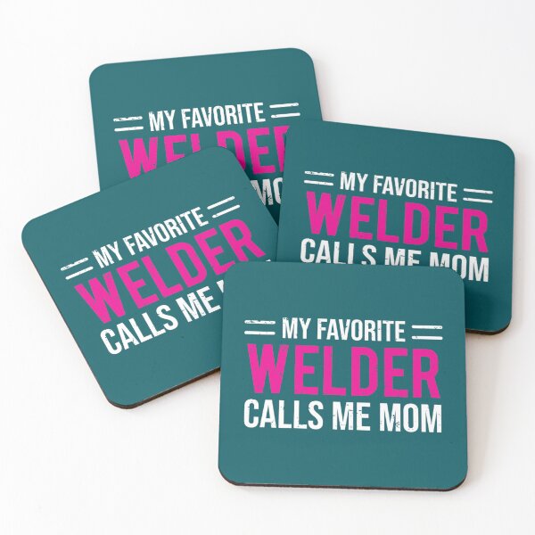 Item preview, My Favorite Welder Calls Me Mom Mother    designed and sold by DirtyMackell.