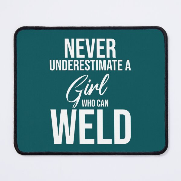 Item preview, Never Underestimate A Girl Who Can Weld Shirt - Woman Welder Shirt, Funny Welder Shirts, Gift for We designed and sold by DirtyMackell.
