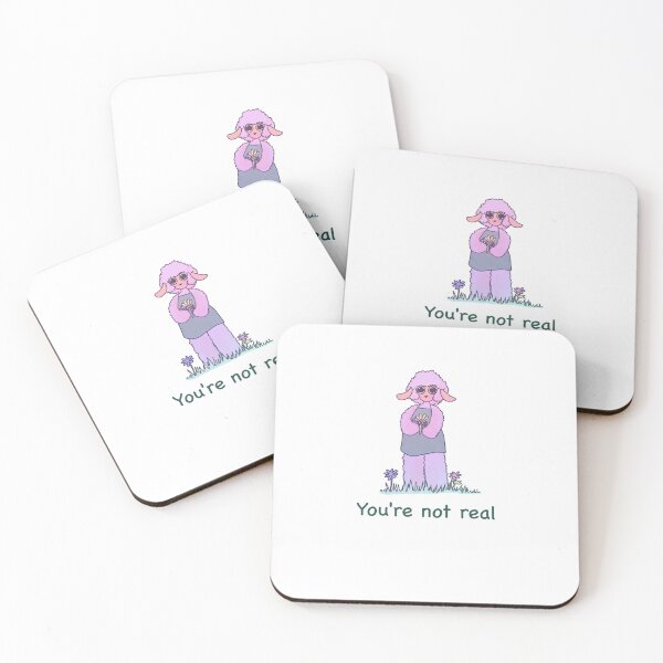 Item preview, You're not real  designed and sold by Headtr1p.