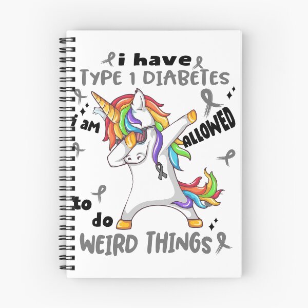 Item preview, Type 1 Diabetes Awareness Funny I have Type 1 Diabetes i'm allowed to do Weird Things! designed and sold by JanetShop809.