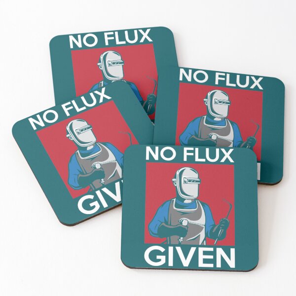 Item preview, No Flux Given Funny Welding Pun for Welders     designed and sold by DirtyMackell.