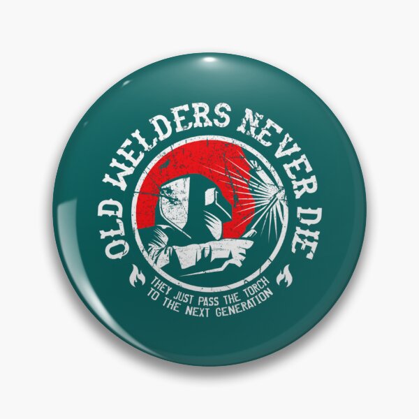 Item preview, Old Welders Never Die  ar   designed and sold by DirtyMackell.