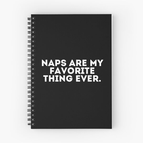 Item preview, Naps are my favorite thing ever designed and sold by LivingOnce.