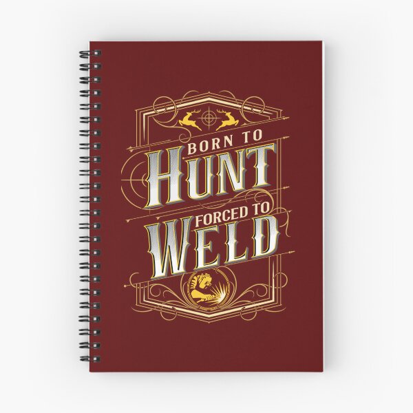 Item preview, Born to Hunt Forced to Weld Hunting Gear   designed and sold by DirtyMackell.