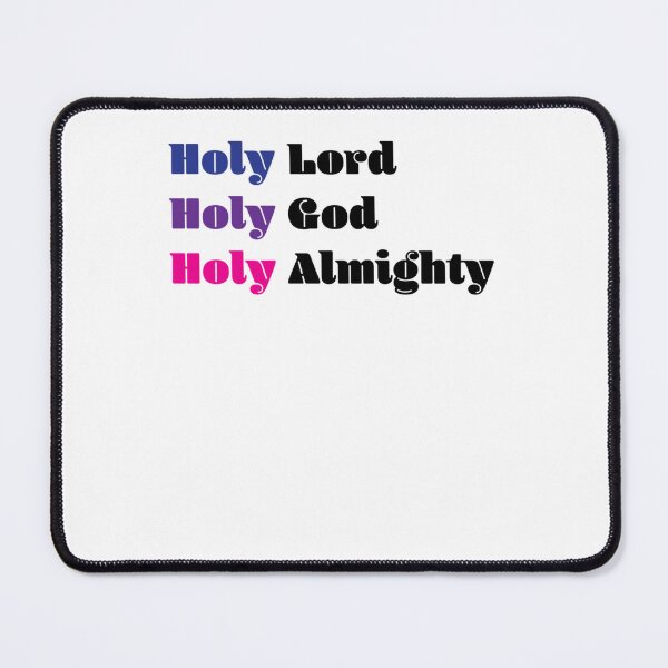 Item preview, Holy Lord God Almighty Classic designed and sold by LexPetersa.