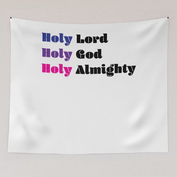 Item preview, Holy Lord God Almighty Classic designed and sold by LexPetersa.