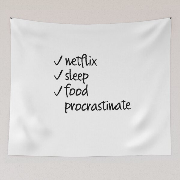 Item preview, Netflix, Sleep, Food, Procrastinate designed and sold by artsydoodles.