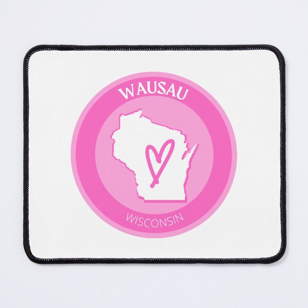 Item preview, WAUSAU WISCONSIN - PINK LOVE designed and sold by jrno11.