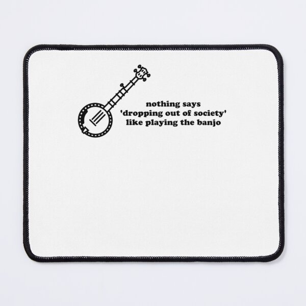 Item preview, funny banjo quote Classic designed and sold by LexPetersa.
