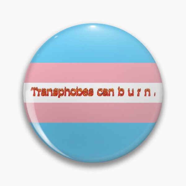 Item preview, Transph*bes can b u r n :> designed and sold by inkdot03.