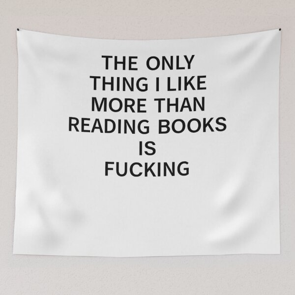 Item preview, The Only Thing I Like More Than Reading Books Is Fucking Classic designed and sold by LexPetersa.