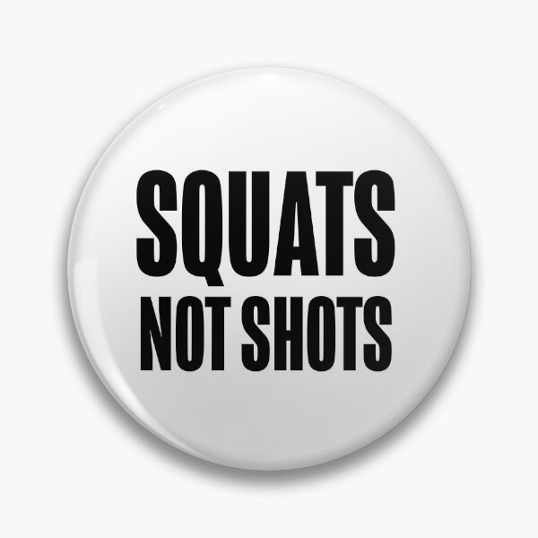 Item preview, Squats Not Shots designed and sold by Qarhmau.