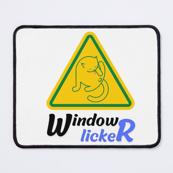 Item preview, Window Licker designed and sold by ArtistLibrary.