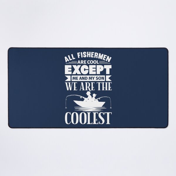 Item preview, All Fishermen Are Cool Except... (White Design) designed and sold by TextAndVectors.