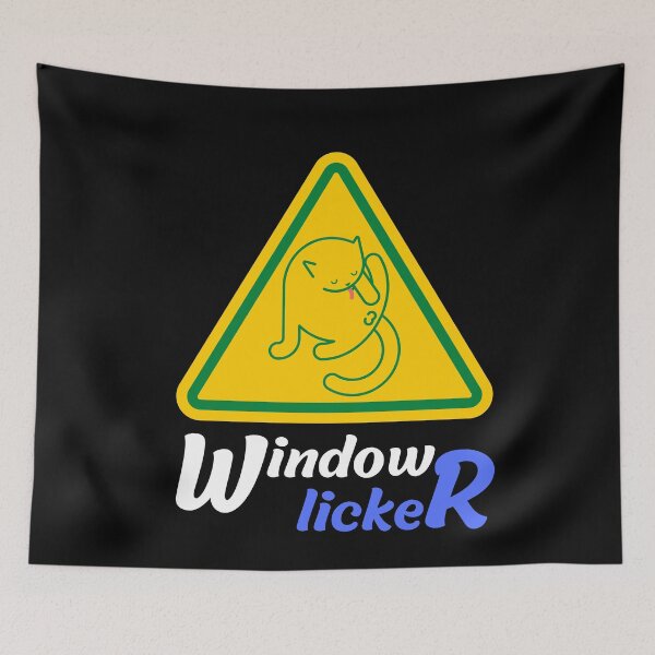 Item preview, Window Licker designed and sold by ArtistLibrary.