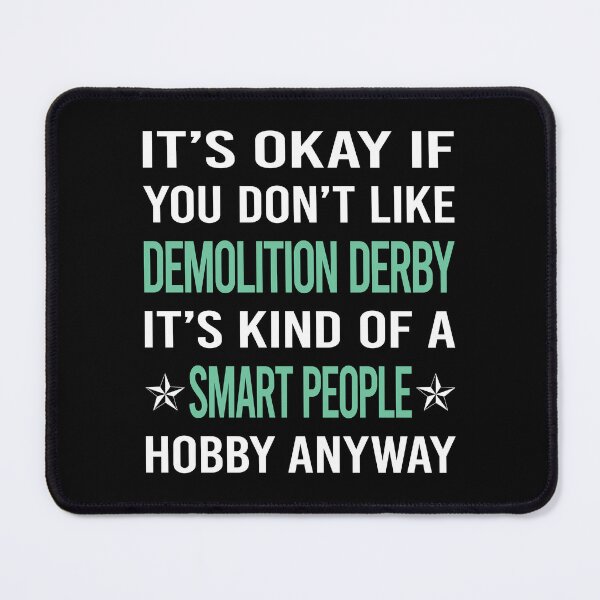 Item preview, Smart People Hobby Demolition Derby designed and sold by AcostaLethalDo.