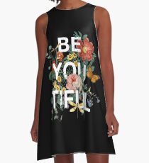 Be You Tiful A-Line Dress