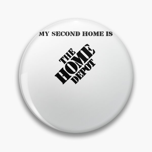 Item preview, My Second Home is The Home Depot Classic designed and sold by LexPetersa.