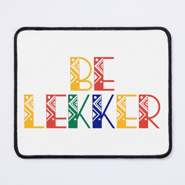 Item preview, Be Lekker - South Africa designed and sold by JourneyCreative.