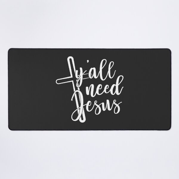Item preview, Christian Design - Y'all Need Jesus designed and sold by simplydesignart.