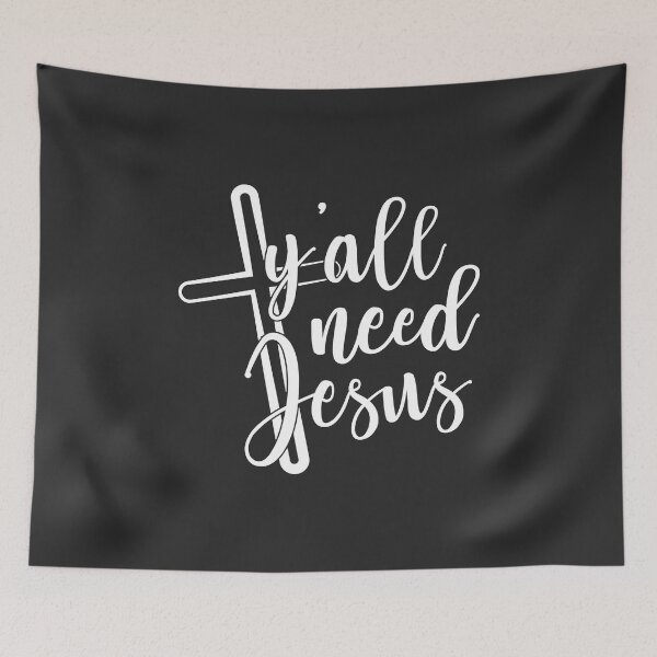 Item preview, Christian Design - Y'all Need Jesus designed and sold by simplydesignart.