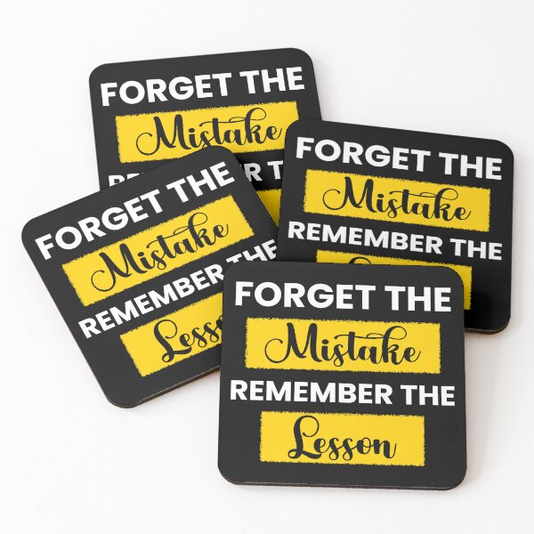 Item preview, Forget the Mistake Remember the Lesson designed and sold by AdventArt.