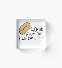 West Wing Keg of Glory Acrylic Block