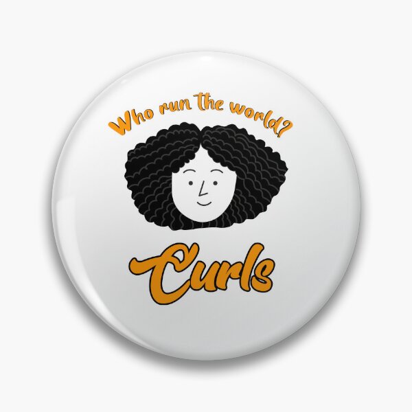 Item preview, Who Run the World? Curls Sayings for Curly hairstyle  designed and sold by Add To Cart.