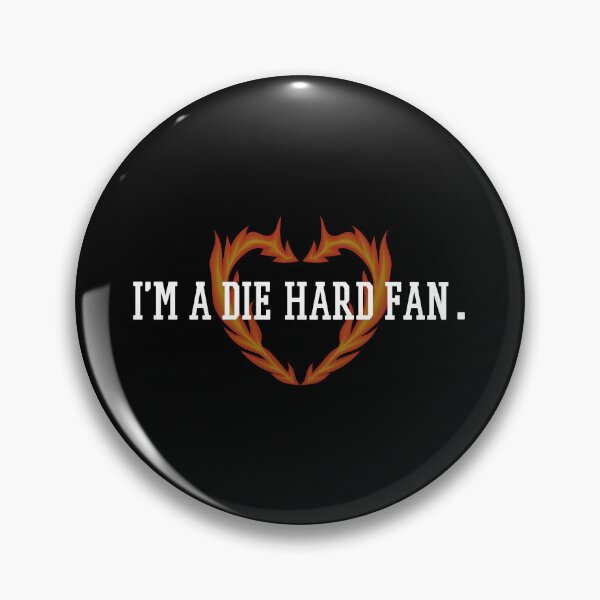 Item preview, I'm a die-hard fan. designed and sold by 1Lio.