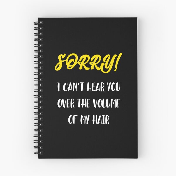 Item preview, I Can not Hear you Over the Volume of my Hair Sayings for Curly hairstyle  designed and sold by Add To Cart.