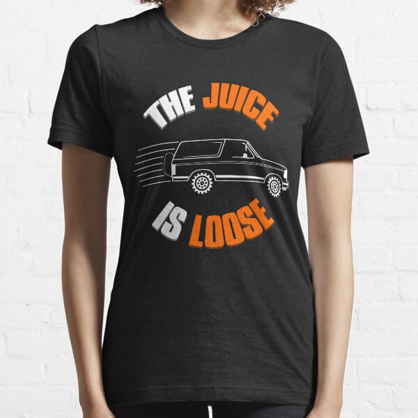 THE JUICE IS LOOSE Essential T-Shirt