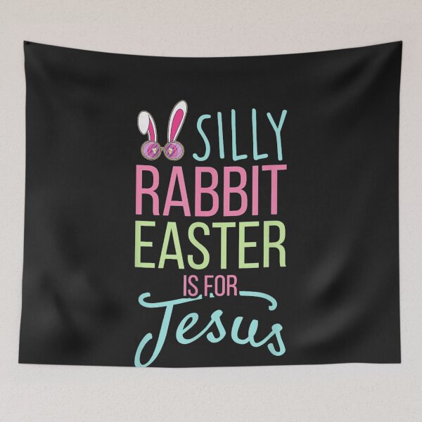 Item preview, Silly Rabbit Easter Is For Jesus designed and sold by nezymakeup.