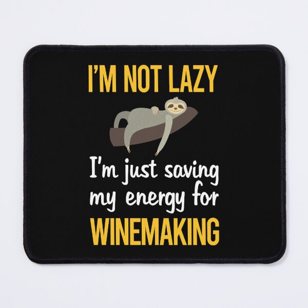 Item preview, Saving Energy Winemaking Winemaker designed and sold by RogersFried.