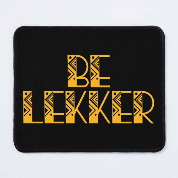 Item preview, Be Lekker - South Africa designed and sold by JourneyCreative.