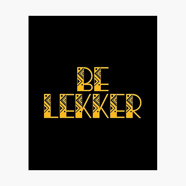 Item preview, Be Lekker - South Africa designed and sold by JourneyCreative.