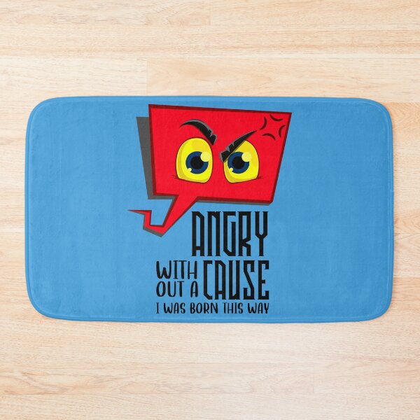 Item preview, Angry Without A Cause - I Was Born This Way designed and sold by TextAndVectors.