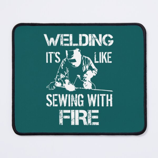 Item preview, Welding Is Like Sewing With Fire Premium    designed and sold by ShotgunWiler.