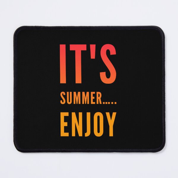 Item preview, It's Summer Enjoy  designed and sold by ralick.