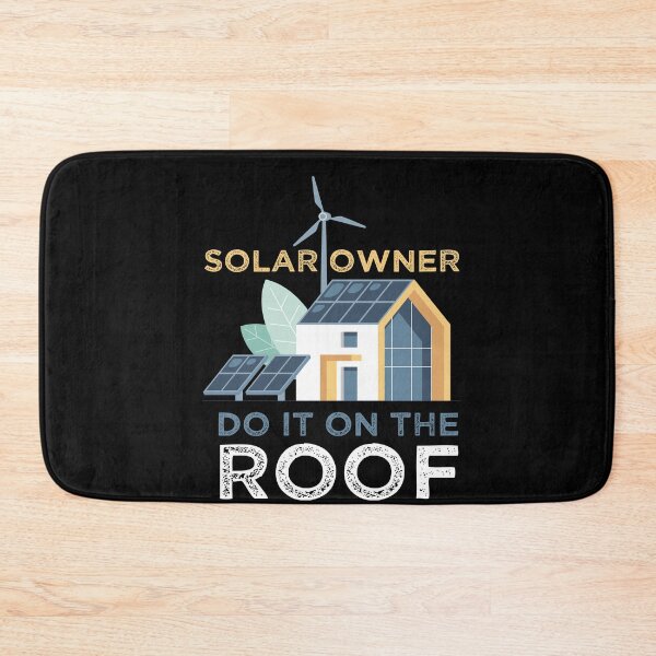 Item preview, Do It On The Roof Solar Photovoltaic designed and sold by MooonTees.