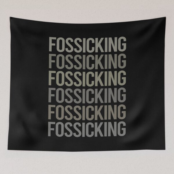 Item preview, Gray Text Art Fossicking Fossick designed and sold by TartSpiderWeb.