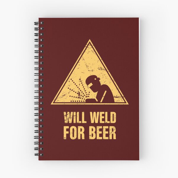 Item preview, Will Weld For Beer  Funny Welding Design     designed and sold by ShotgunWiler.