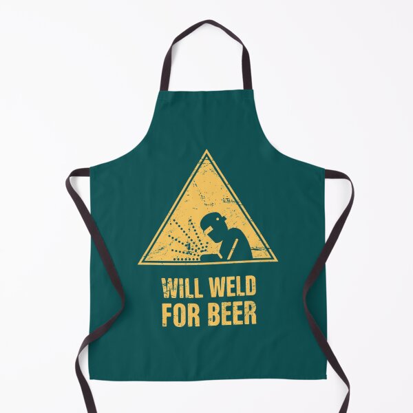 Item preview, Will Weld For Beer Funny Welding Design designed and sold by ShotgunWiler.