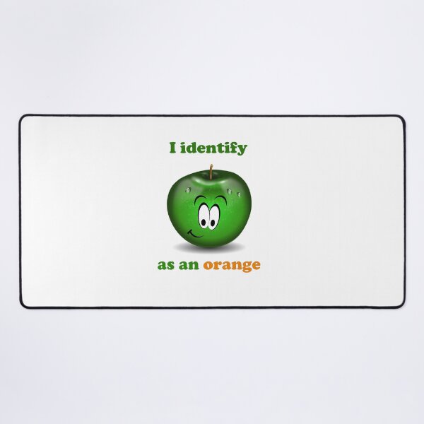 Item preview, I Identify as an Orange designed and sold by Mrrondoodle.