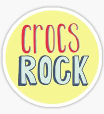 Crocs Rock ! Sticker