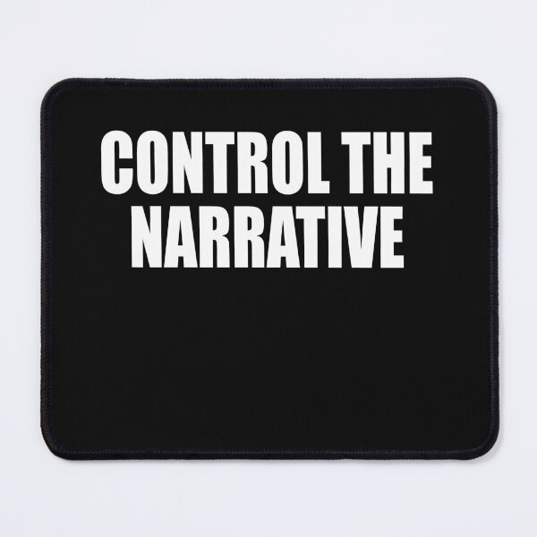 Item preview, Control The Narrative  designed and sold by HiddenStar02.