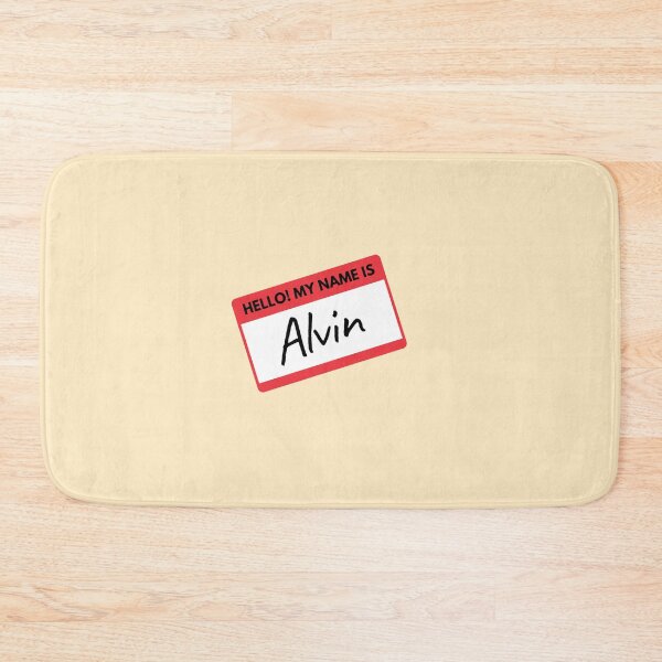 Item preview, Hello My Name Is Alvin Nametag designed and sold by EatSleep-Repeat.