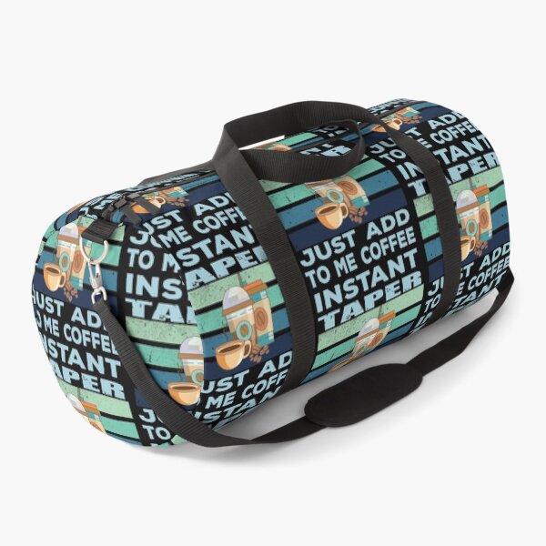 Item preview, Instant taper just add to me coffee, construction Job title, joke, quote, funny job title profession , coffee and job title designed and sold by SGS-.