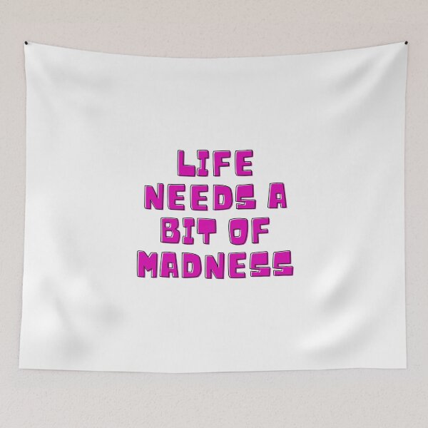 Item preview, Life needs a bit of madness designed and sold by GamersLands.